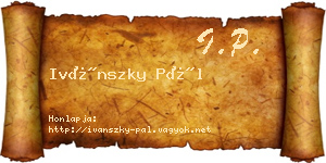 Ivánszky Pál névjegykártya